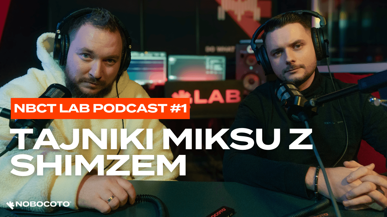 NBCT Lab Podcast #1: Tajniki miksu z Shimzem
