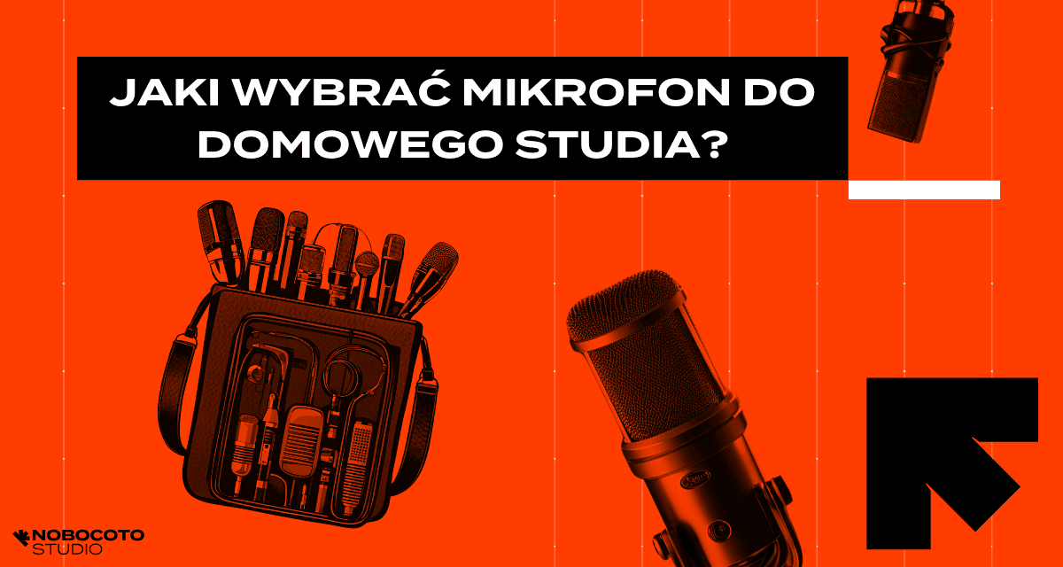 Jaki wybrać mikrofon do domowego studia?
